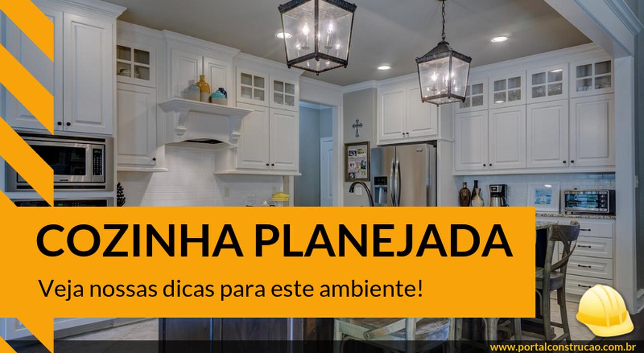 Cozinha Planejada - Veja nossas dicas para este ambiente! 1 Cozinha Planejada - Dicas