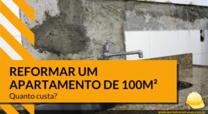 Portal Construção 18 Quanto custa reformar um apartamento de 100m²